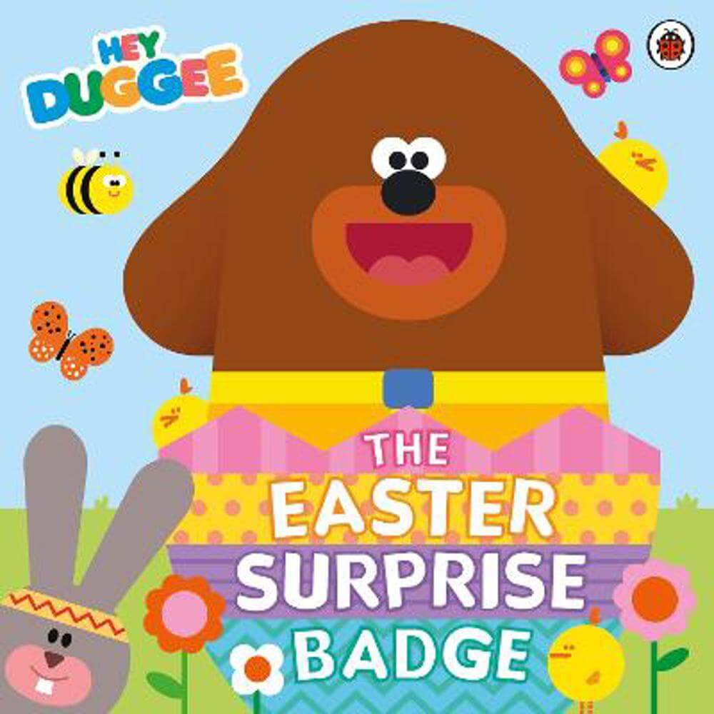 Hey Duggee: The Easter Surprise Badge (Paperback)